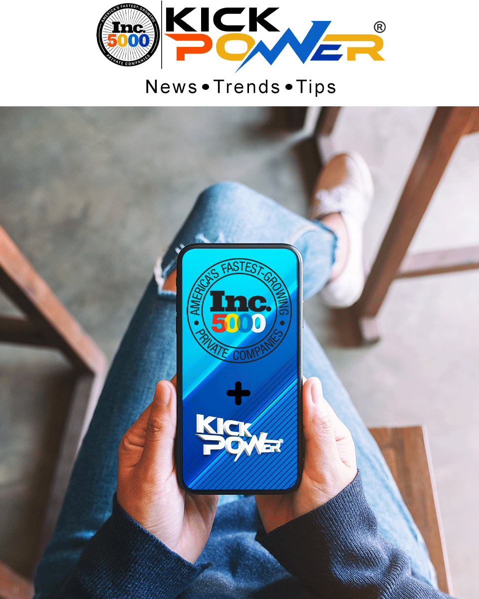 KickPOWER makes Inc 5000 America’s Fastest Growing Private Companies List